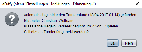 Fortsetzen eines automatisch gesicherten Turniers